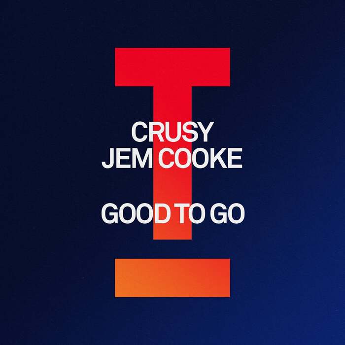 Crusy - Good To Go (Extended Mix)