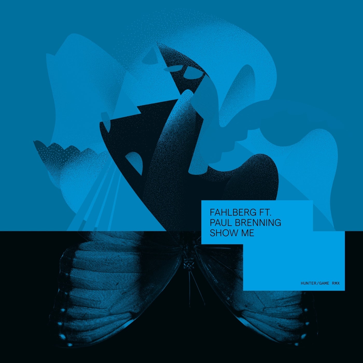 Paul Brenning, Fahlberg - Show Me (Hunter/Game Remix)