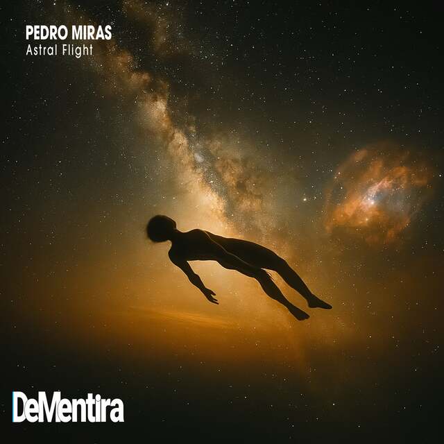 Pedro Miras - Astral Flight (Original Mix)