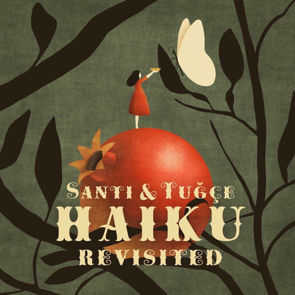 Santi & Tugce - Haiku (Revisited)