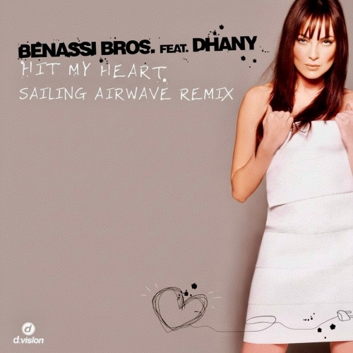 Benassi Bros. & Dhany - Hit My Heart (Sailing Airwave Remix)
