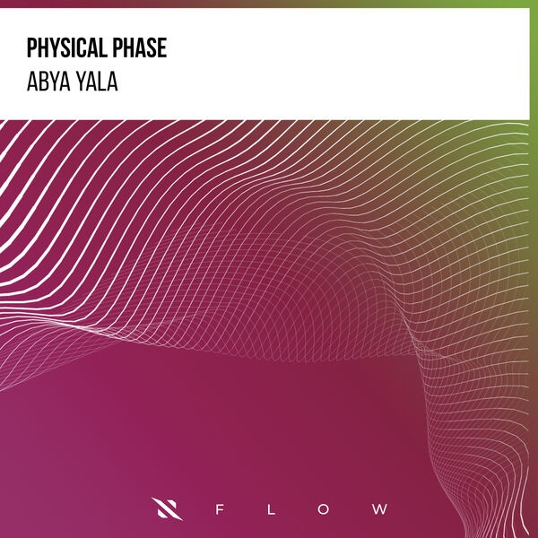 Physical Phase - Abya Yala (Extended Mix)