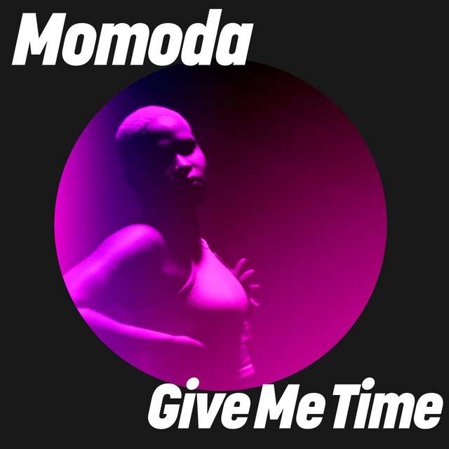 Momoda - Give Me Time (Extended Mix)