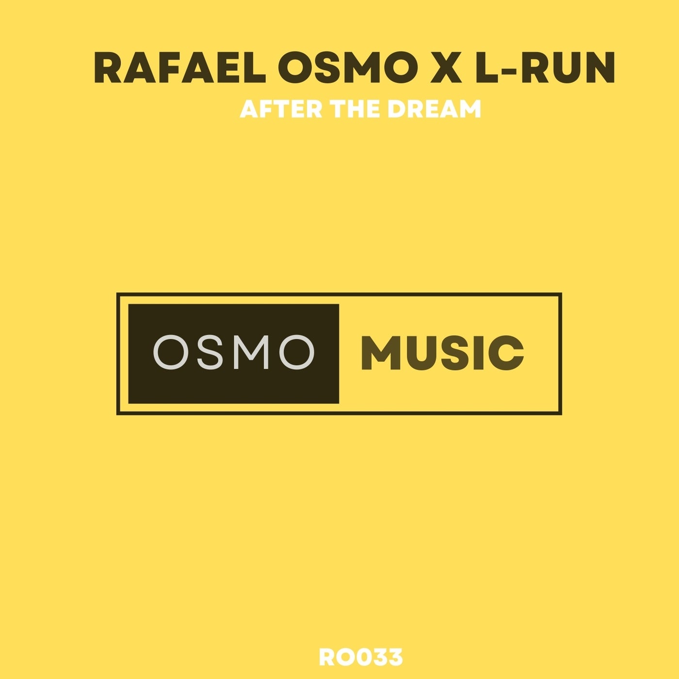 Rafael Osmo & L-Run - After the Dream (Original Mix)