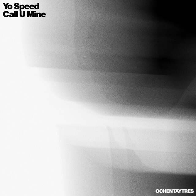 Yo Speed - Call U Mine (Original Mix)