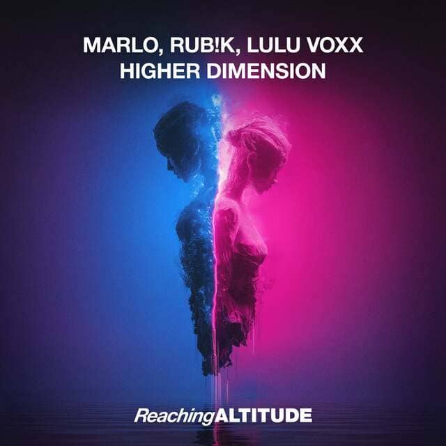 MaRLo, Rub!k, Lulu Voxx - Higher Dimension (Extended Mix)