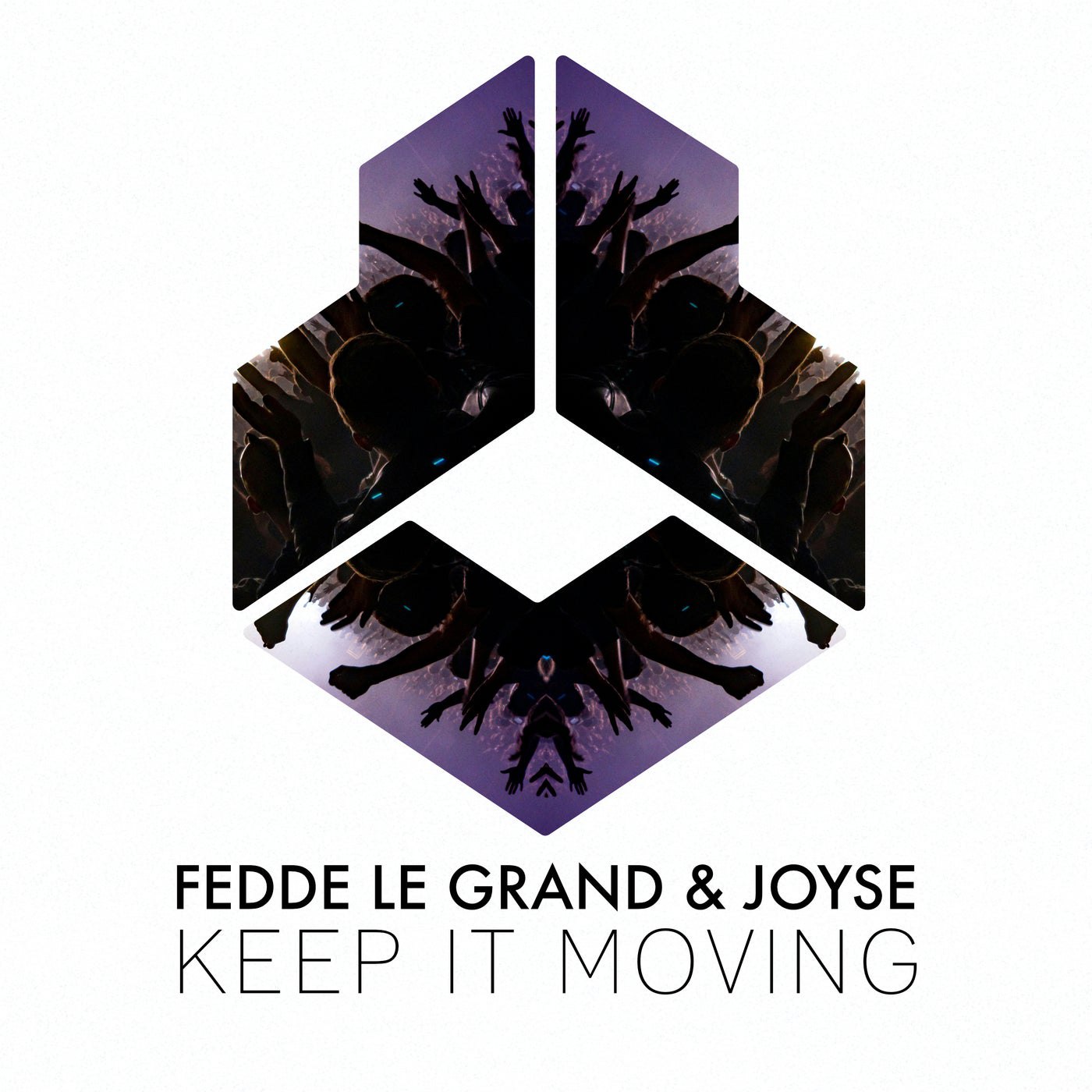 Fedde Le Grand, Joyse - Keep it Moving (Extended Mix)