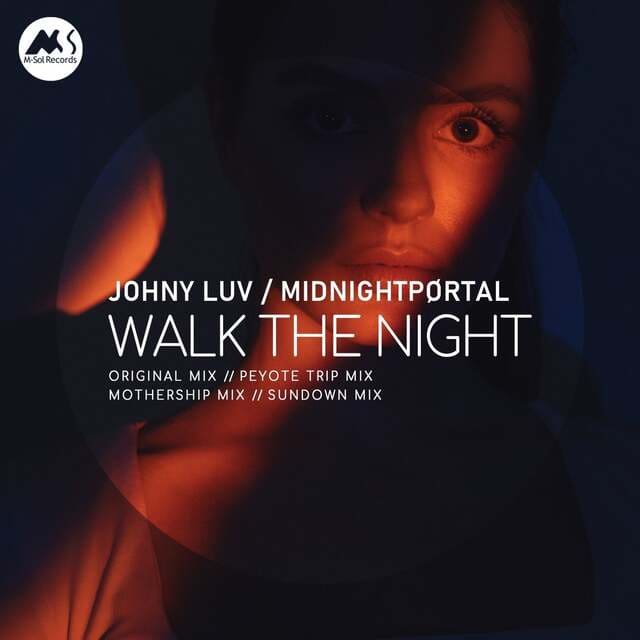 Johny Luv, MIDNIGHTPØRTAL - Walk the Night (Original Mix)