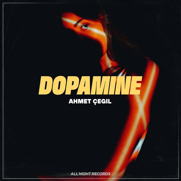 Ahmet Cegil - Dopamine (Original Mix)