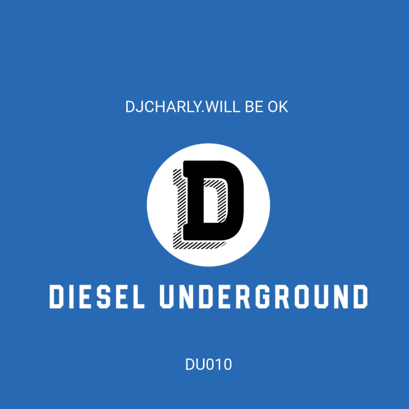 DJCHARLY - Will Be Ok (Original Mix)