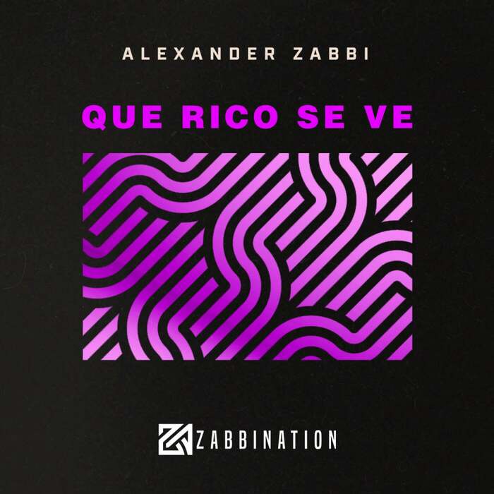 Alexander Zabbi - Que Rico Se Ve (Original Mix)