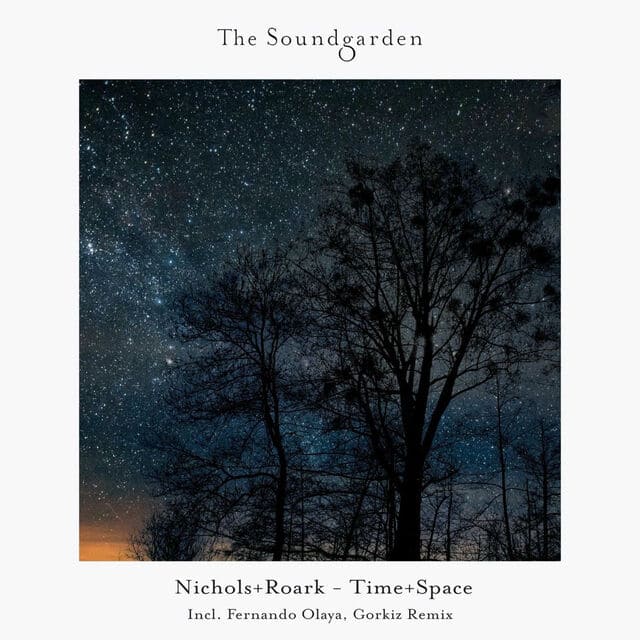 Nichols+Roark - Time+Space (Original Mix)