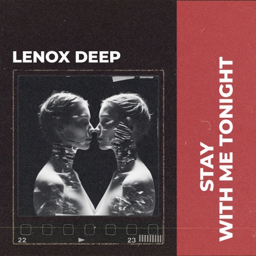 Lenox Deep - Stay With Me Tonight (Original Mix)