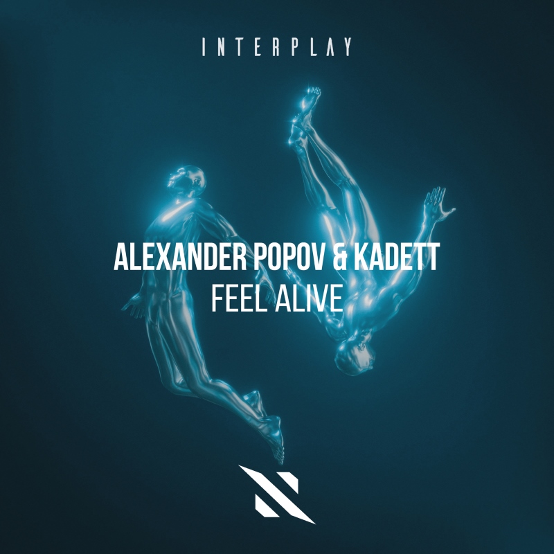 Alexander Popov & Kadett - Feel Alive (Extended Mix)