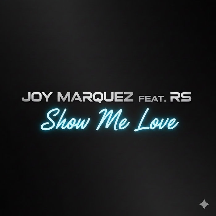 Joy Marquez - Show Me Love (Unofficial Remake 2026)
