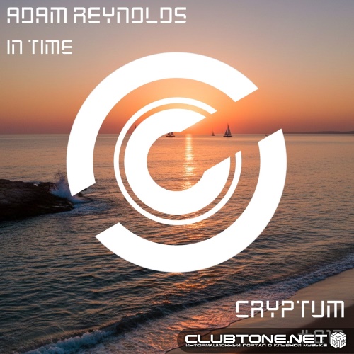 Adam Reynolds - In Time (Original Mix)