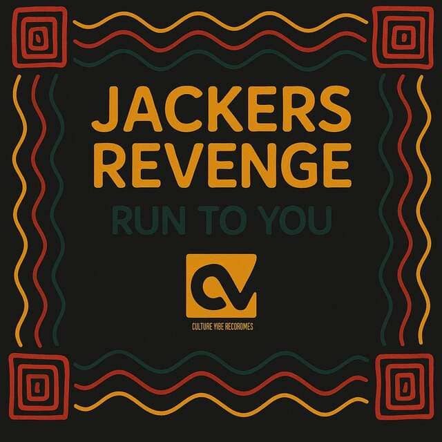 Jackers Revenge - Run to You (Afro Mix)