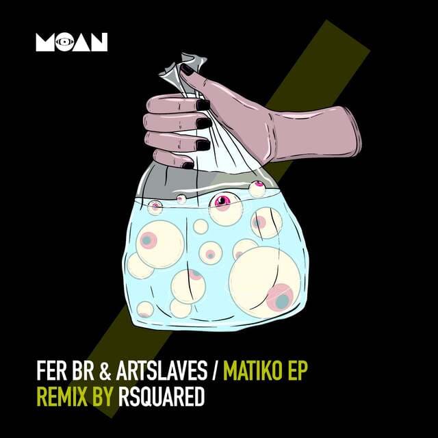 Fer BR, Artslaves - Matiko (RSquared Remix)
