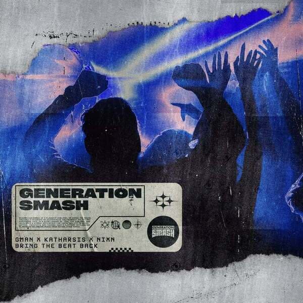 GMan, Katharsis, NIXN - Bring The Beat Back (Extended Mix)