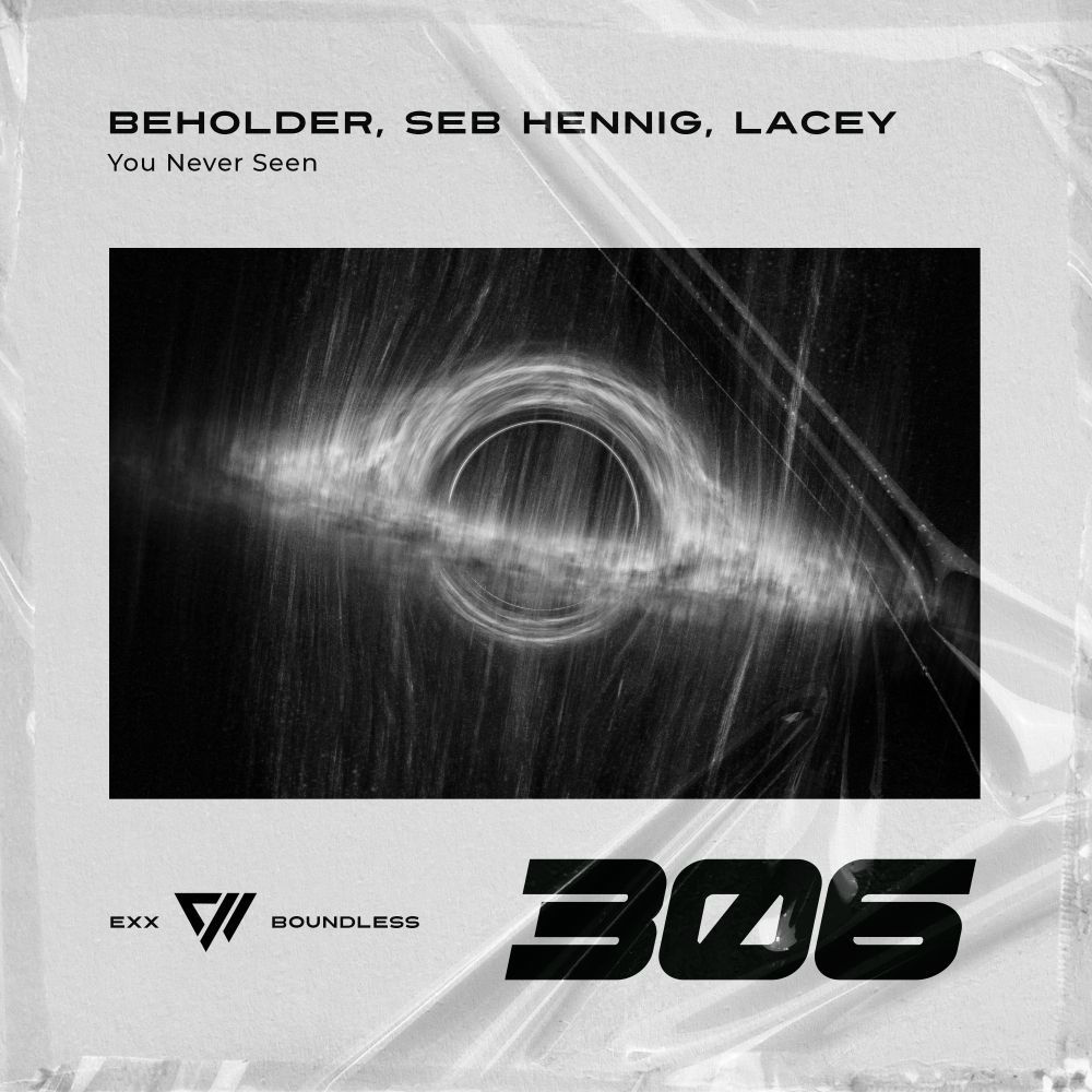 Beholder, Seb Hennig & Lacey - You Never Seen (Extended Mix)