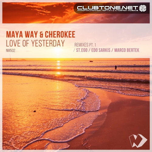 Maya Way & Cherokee - Love of Yesterday (Edo Sarkis Remix)