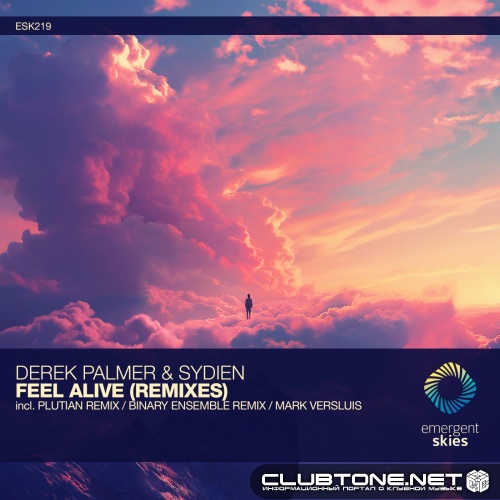 Derek Palmer, Sydien - Feel Alive (Plutian Extended Remix)