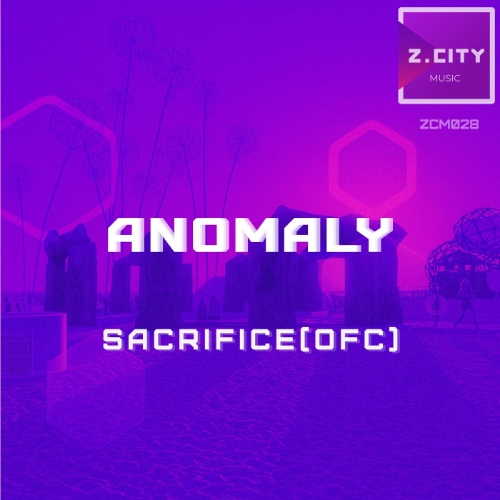 Sacrifice (ofc) - Anomaly (Original Mix)