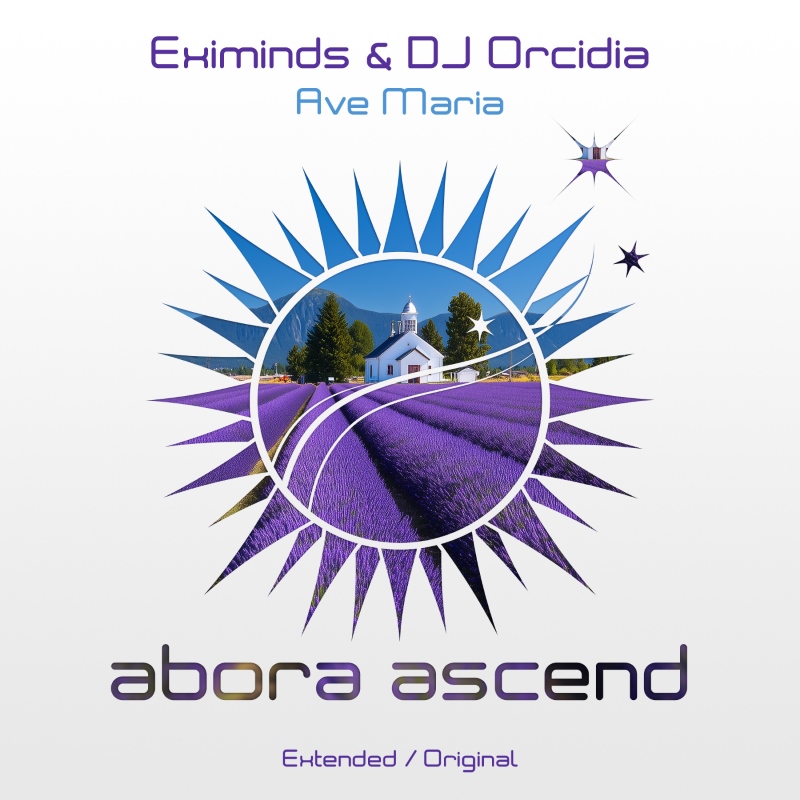 Eximinds & DJ Orcidia - Ave Maria (Extended Mix)