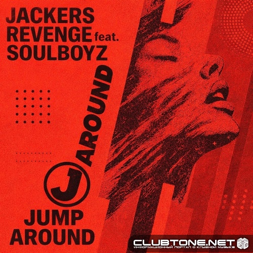 Jackers Revenge feat. Soulboyz - Jump Around  (Original Mix)