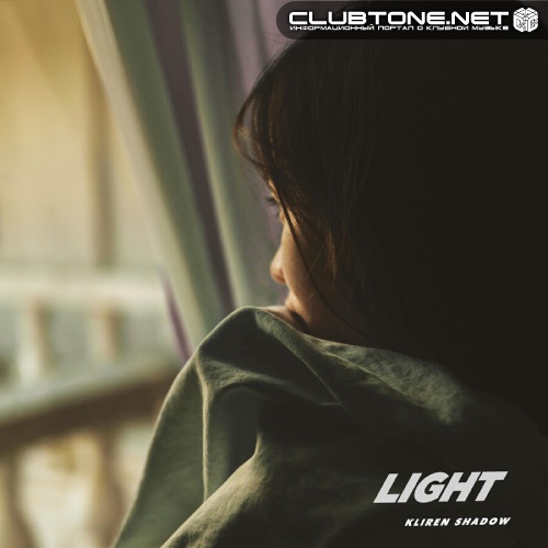 Kliren Shadow - Light (Original Mix)
