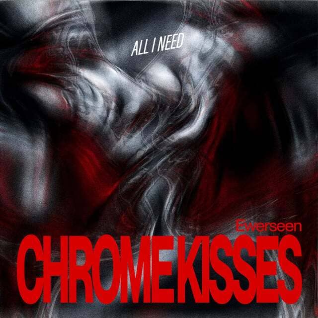 Ewerseen - Chrome Kisses (Extended Mix)