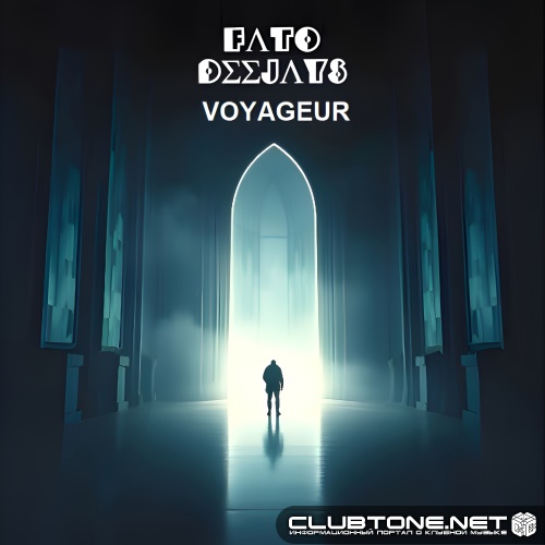 Fato Deejays - Voyageur (Smoky Deep Atmostheric Groove Mix)