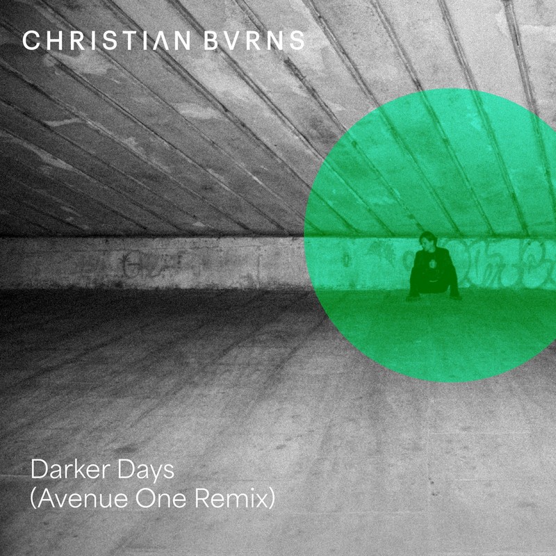Christian Burns - Darker Days (Avenue One Extended Remix)