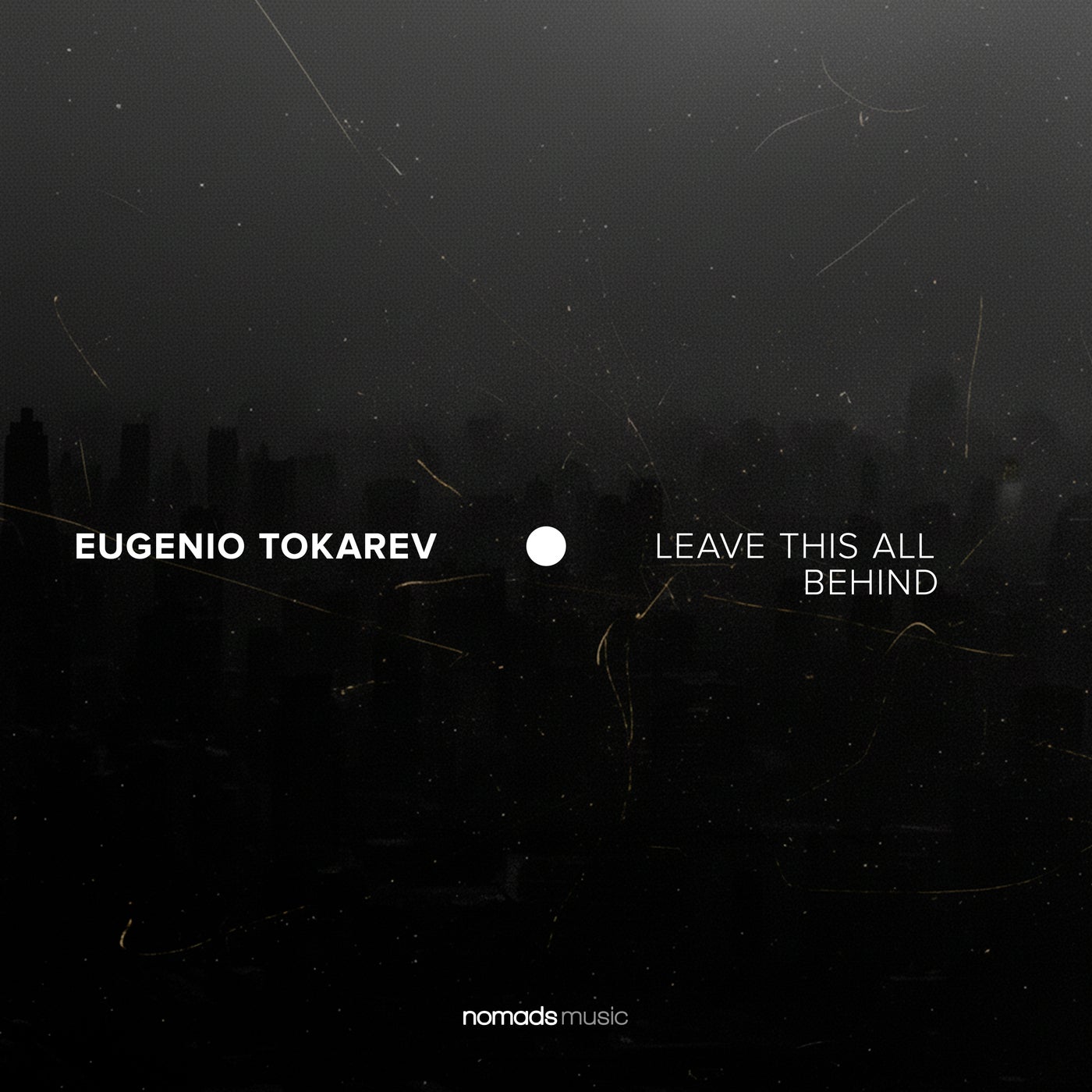 Eugenio Tokarev - Leave This All Behind (Extended Mix)