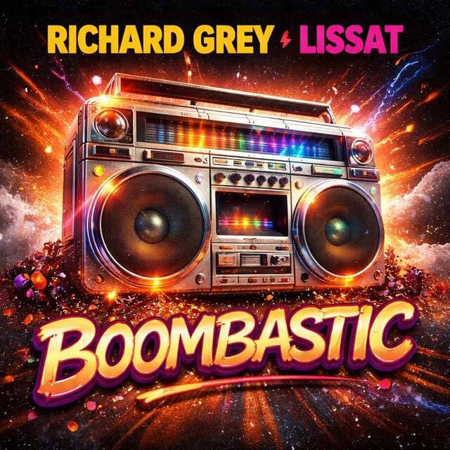 Richard Grey, Lissat - Boombastic (Original Mix)