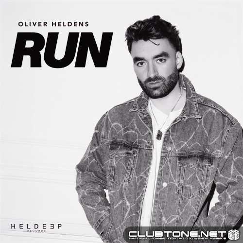 Oliver Heldens - Run (Extended Mix)