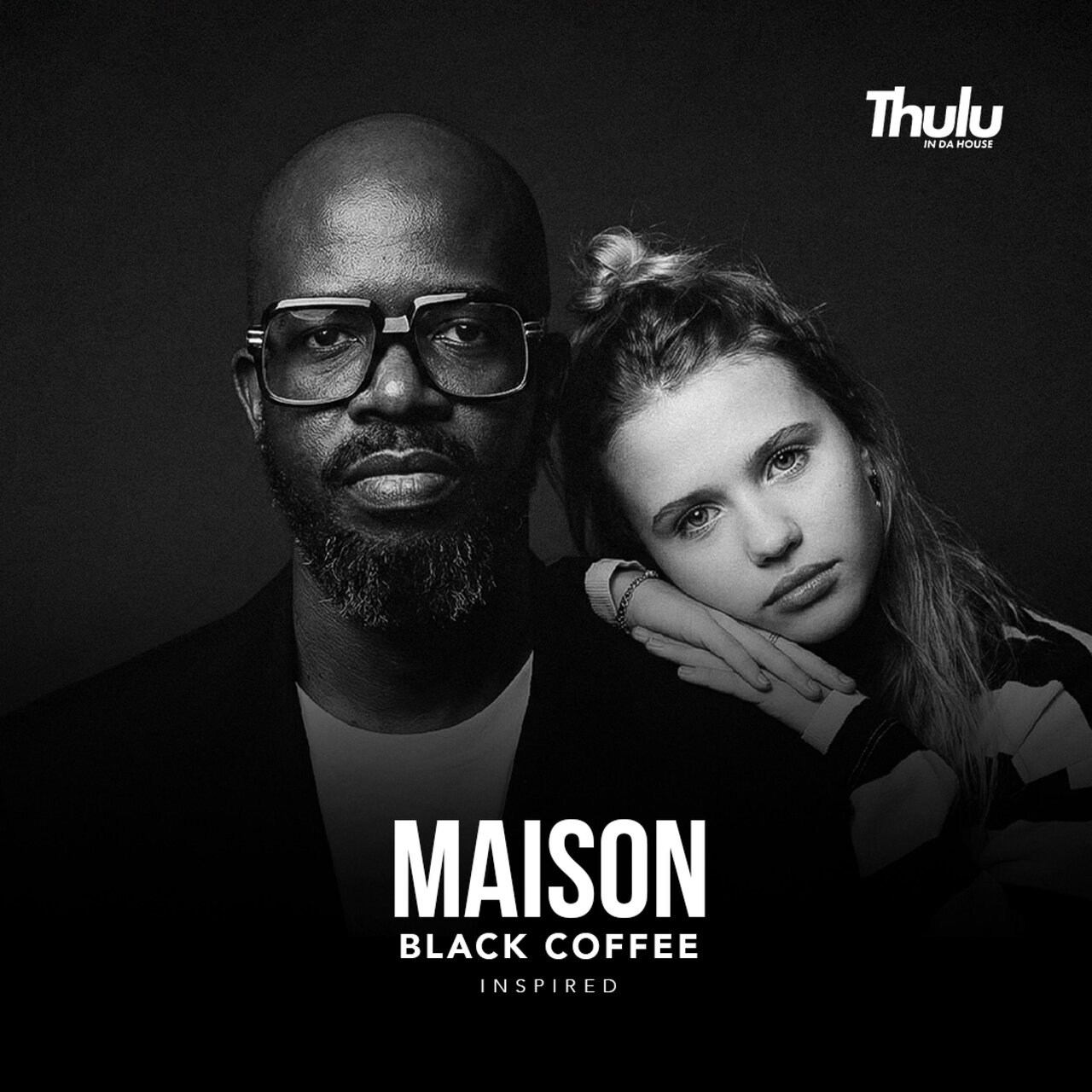Thulu In Da House - Maison | Black Coffee Inspired