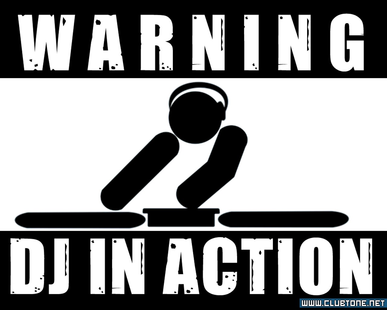 warning, dj in action  