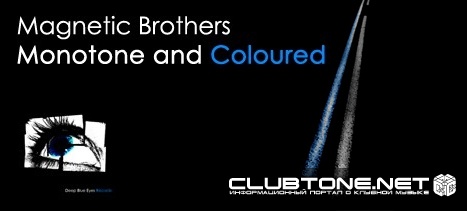 Magnetic Brothers - Monotone and Coloured (Альбом)