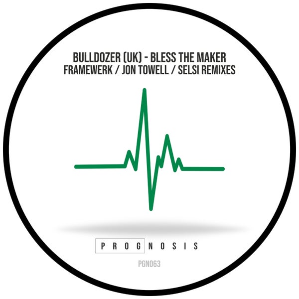 Bulldozer (UK) - Bless The Maker (Jon Towell Remix)