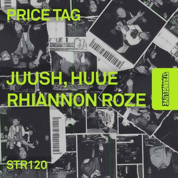 Juush, HUUE, Rhiannon Roze - Price Tag (Extended Mix)