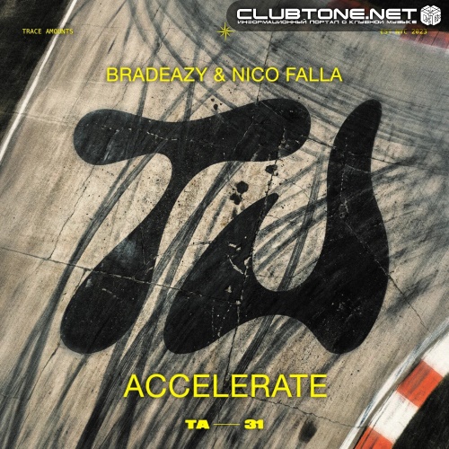 bradeazy, Nico Falla - Accelerate (Extended Mix)