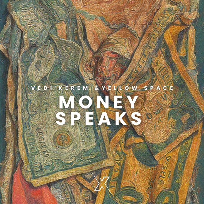 Vedi Kerem & Yellow Space - Money Speaks (Original Mix)
