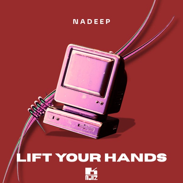 Nadeep - Lift Your Hands (Extended Mix)