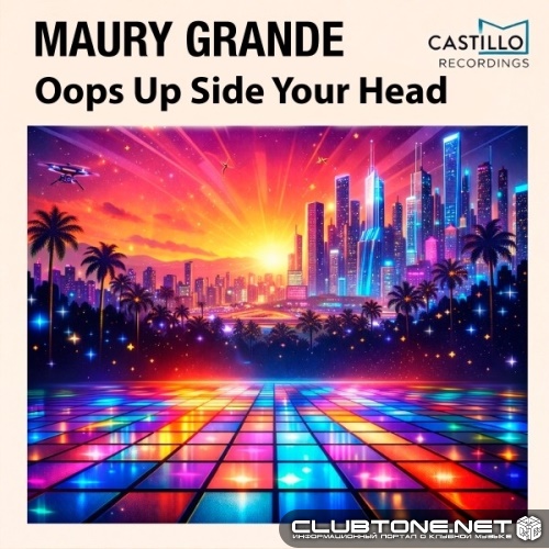 Maury Grande - Oops up Side Your Head (Original Mix)