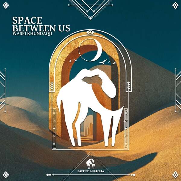 Wasfi Khundaqji - Space Between Us (Original Mix)