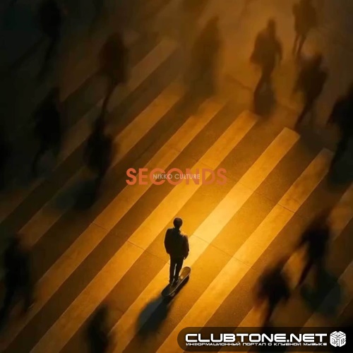 Nikko Culture - Seconds (Original Mix)