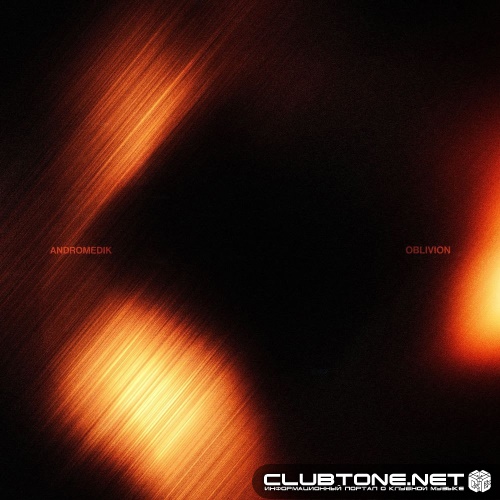 Andromedik - Oblivion (Original Mix)