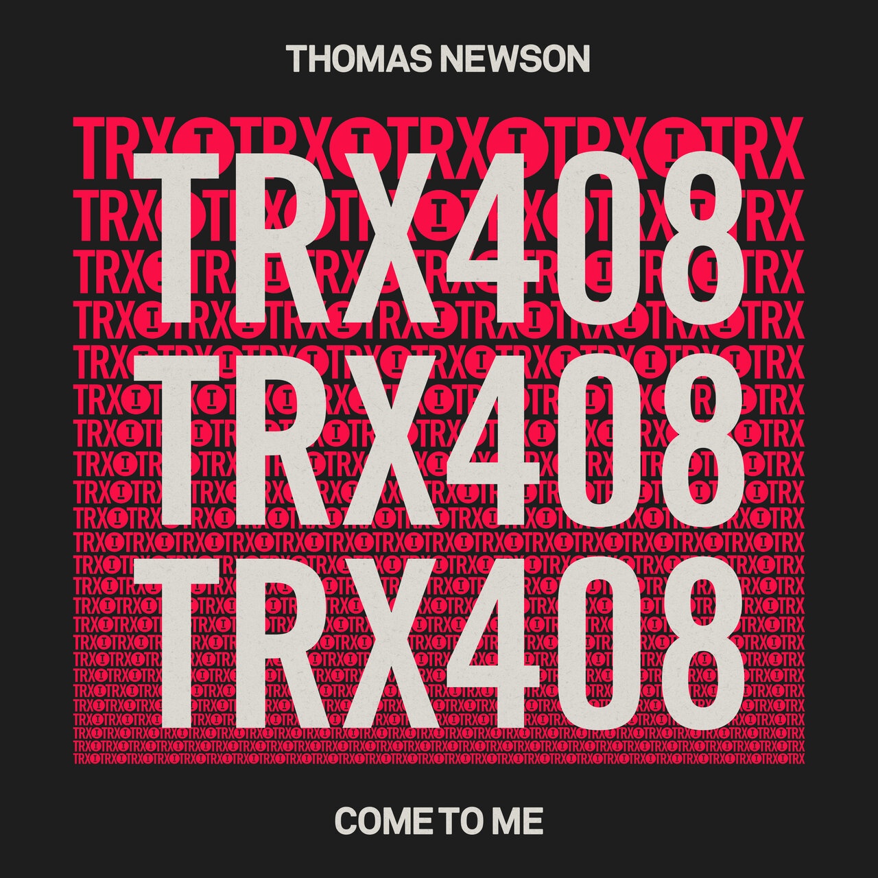 Thomas Newson - Come To Me (Extended Mix)