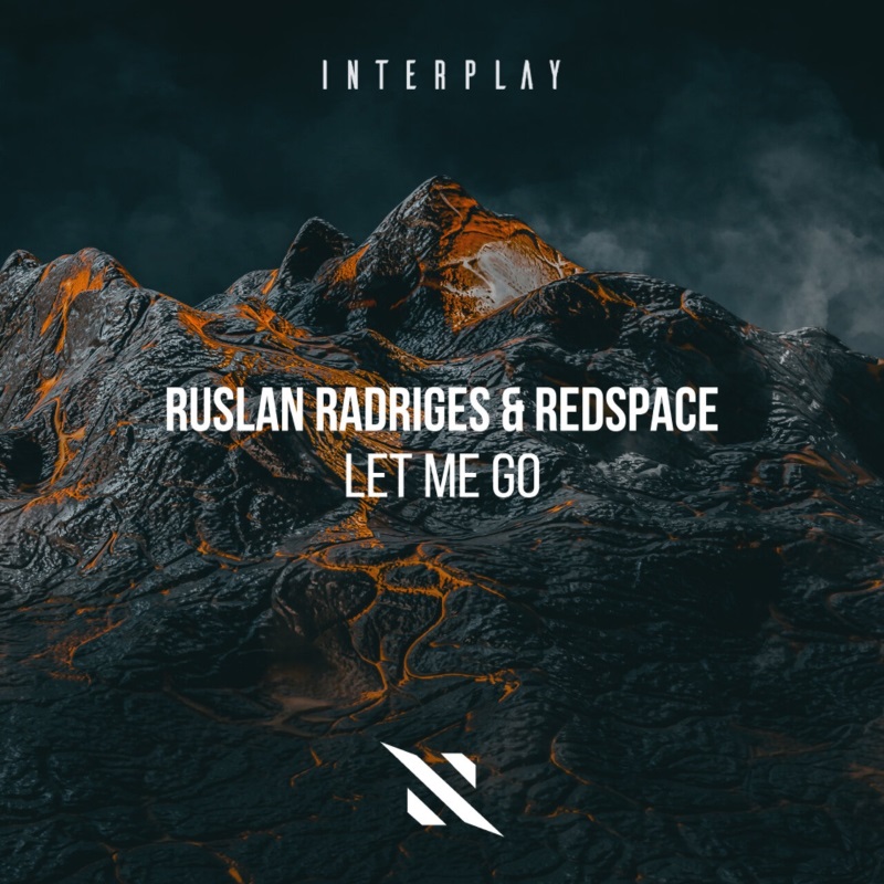 Ruslan Radriges & Redspace - Let Me Go (Extended Mix)